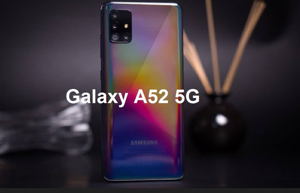هاتف سامسونج Galaxy A52 5G الجديد يخطف الأنظار بمواصفات مذهلة