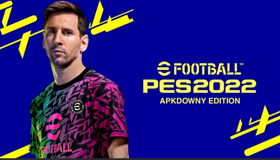 تحديث لعبة إي فوتبول للأندرويد 2022 وكيفية الحصول عليها eFootball PES 2021